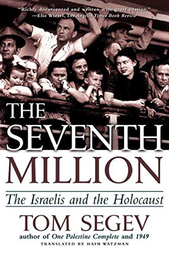 Beispielbild fr The Seventh Million: The Israelis and the Holocaust zum Verkauf von WorldofBooks