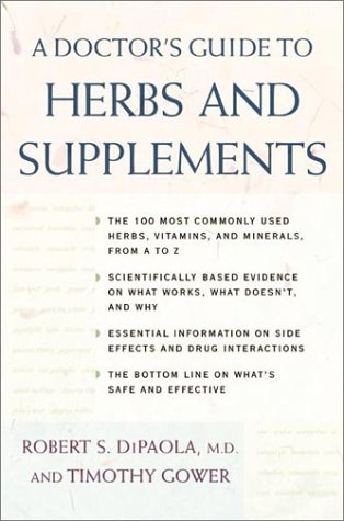 Stock image for A Doctor's Guide to Herbs and Supplements for sale by Wonder Book