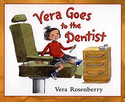 Beispielbild fr Vera Goes to the Dentist zum Verkauf von Better World Books