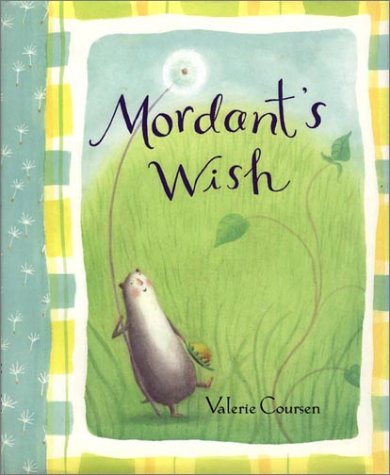 Beispielbild fr Mordant's Wish (An Owlet Book) zum Verkauf von medimops