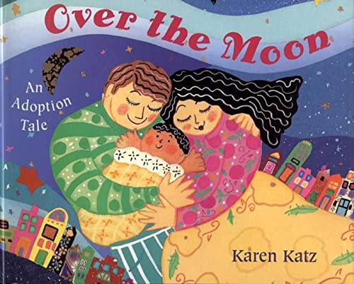 Imagen de archivo de Over the Moon An Adoption Tale a la venta por PBShop.store US