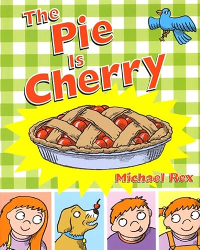 Stock image for The Pie Is Cherry for sale by Books of the Smoky Mountains