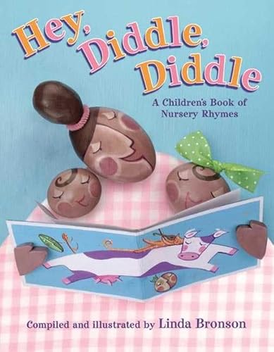 Stock image for Hey, Diddle, Diddle : A Children's Book of Nursery Rhymes for sale by Better World Books: West