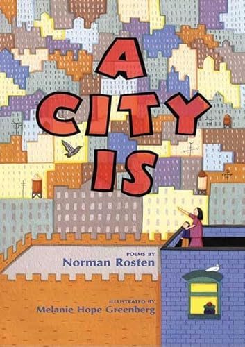 A City Is (9780805067934) by Rosten, Norman