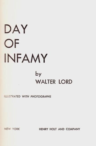 9780805068092: Day of Infamy: The Classic Account of the Bombing of Pearl Harbor