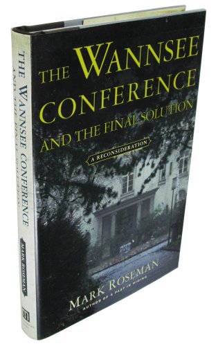 9780805068108: The Wannsee Conference and the Final Solution: A Reconsideration