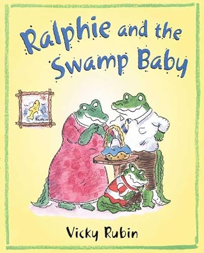 Stock image for Ralphie and the Swamp Baby for sale by Blue Marble Books LLC