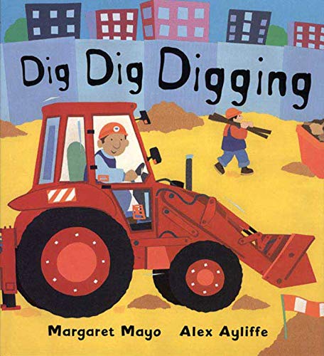 Imagen de archivo de Dig Dig Digging a la venta por Better World Books