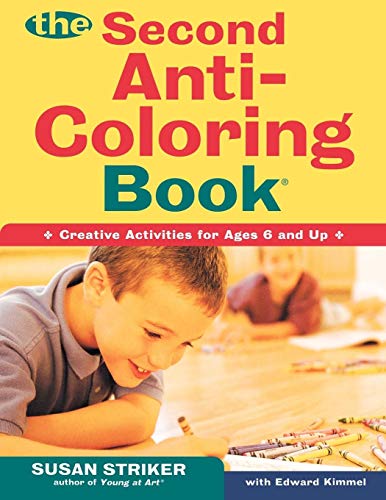 Beispielbild fr The Second Anti-Coloring Book: Creative Activites for Ages 6 and Up zum Verkauf von Goodwill of Colorado