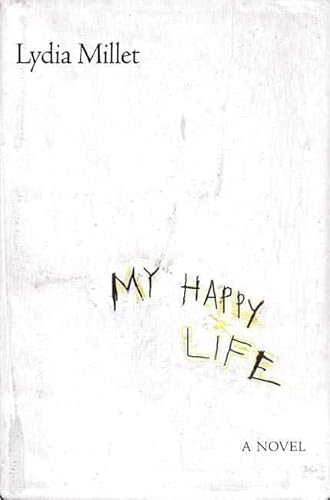 Beispielbild fr My Happy Life: A Novel zum Verkauf von Goodwill