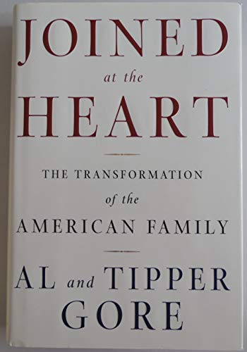 9780805068931: Joined at the Heart: The Transformation of the American Family