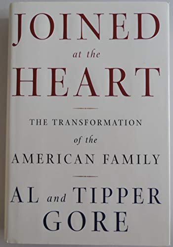 Stock image for Joined at the Heart: The Transformation of the American Family for sale by SecondSale