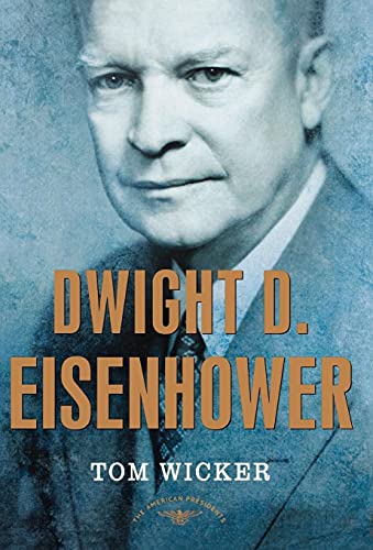 9780805069075: Dwight D. Eisenhower: The American Presidents Series: The 34th President, 1953-1961