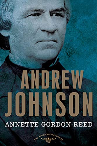 9780805069488: Andrew Johnson: The American Presidents Series: The 17th President, 1865-1869