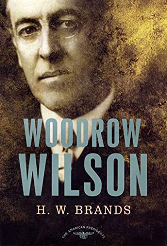 Beispielbild fr Woodrow Wilson : The American Presidents Series: the 28th President, 1913-1921 zum Verkauf von Better World Books