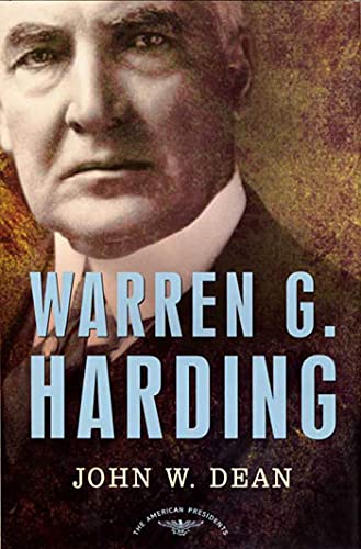 9780805069563: Warren G. Harding: The American Presidents Series: The 29th President, 1921-1923