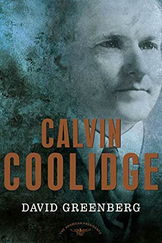 Calvin Coolidge (9780805069570) by David Greenberg