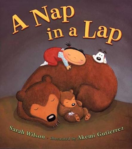 A Nap in a Lap (9780805069761) by Wilson, Sarah