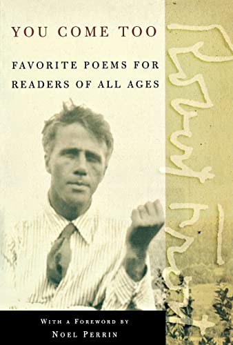 Stock image for You Come Too: Favorite Poems for Readers of All Ages for sale by Open Books