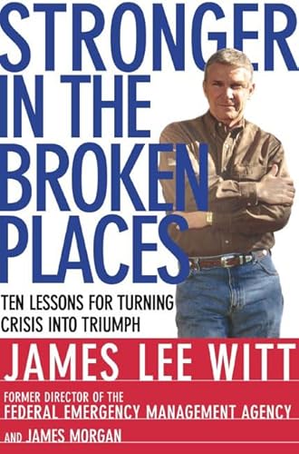 Beispielbild fr Stronger in the Broken Places: Nine Lessons for Turning Crisis Into Triumph zum Verkauf von ThriftBooks-Atlanta