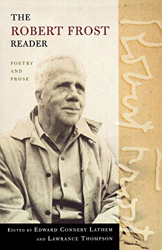 9780805070217: The Robert Frost Reader: Poetry and Prose