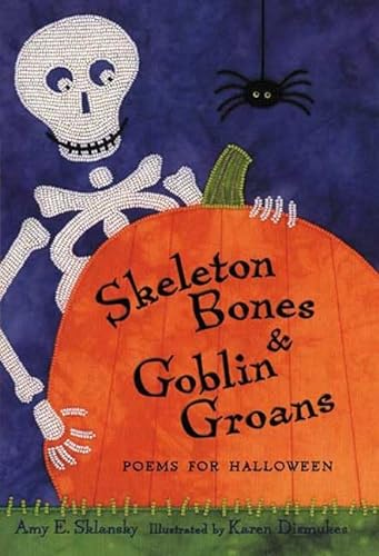 Stock image for Skeleton Bones and Goblin Groans: Poems for Halloween for sale by ZBK Books
