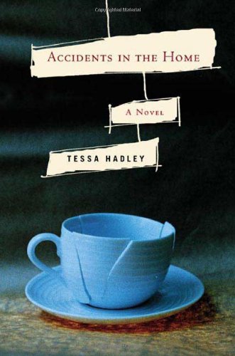 9780805070644: Accidents in the Home: A Novel