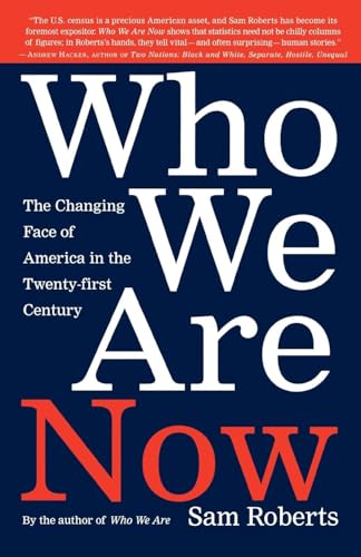 Beispielbild fr Who We Are Now: The Changing Face of America in the 21st Century zum Verkauf von Wonder Book