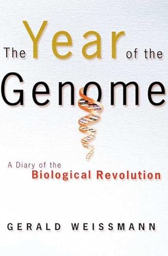 9780805070958: The Year of the Genome: A Diary of the Biological Revolution