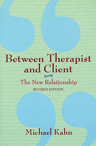Stock image for Between Therapist and Client: The New Relationship for sale by ThriftBooks-Dallas