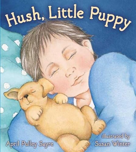 Stock image for Hush, Little Puppy for sale by SecondSale