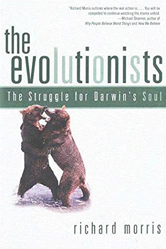 Beispielbild fr The Evolutionists: The Struggle for Darwin's Soul zum Verkauf von Wonder Book