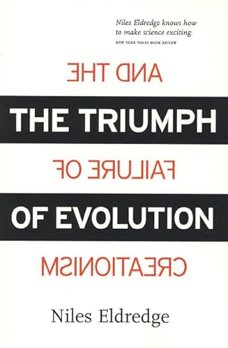 The Triumph of Evolution: and the Failure of Creationism (9780805071474) by Niles Eldredge