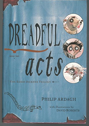 9780805071559: Dreadful Acts: The Eddie Dickens Trilogy