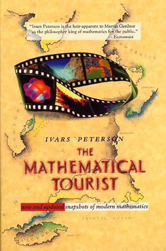 Imagen de archivo de The Mathematical Tourist : Snapshots of Modern Mathematics a la venta por Better World Books
