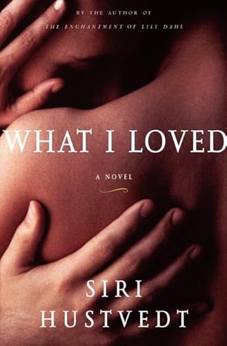 Beispielbild fr What I Loved: A Novel zum Verkauf von Bookmonger.Ltd