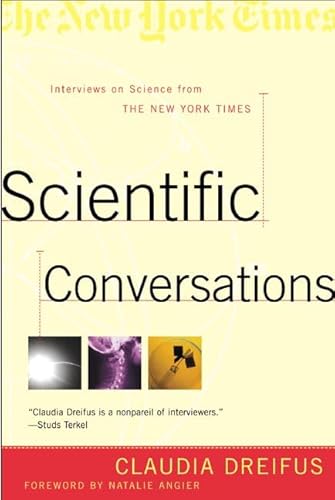 Stock image for Scientific Conversations: Interviews on Science from The New York Times for sale by THE OLD LIBRARY SHOP