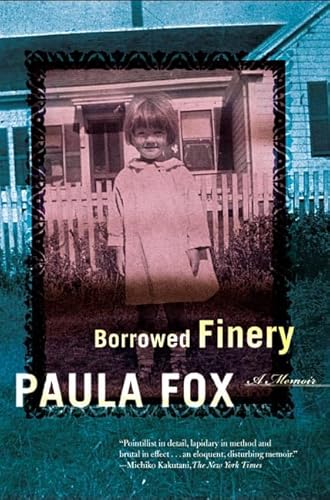 9780805071849: Borrowed Finery: A Memoir