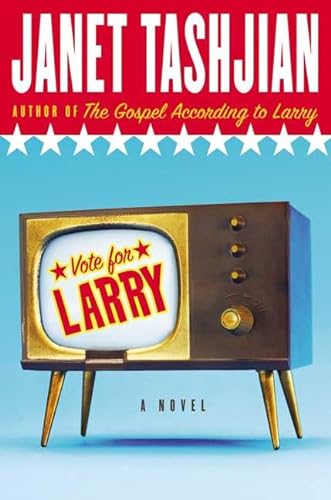 Beispielbild fr Vote for Larry (The Larry Series) zum Verkauf von Your Online Bookstore