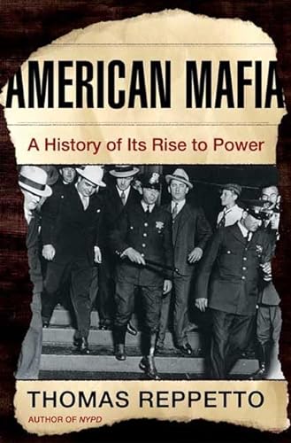 Beispielbild fr American Mafia: A History of Its Rise to Power (John MacRae Books) zum Verkauf von SecondSale