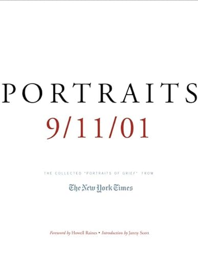 9780805072228: Portraits: 9/11/01 : The Collected Portraits of Grief from the New York Times
