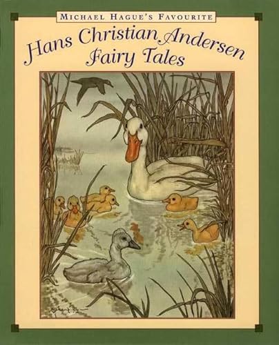 9780805072396: Hans Christian Andersen Fairy Tales: Michael Hague's Favourite