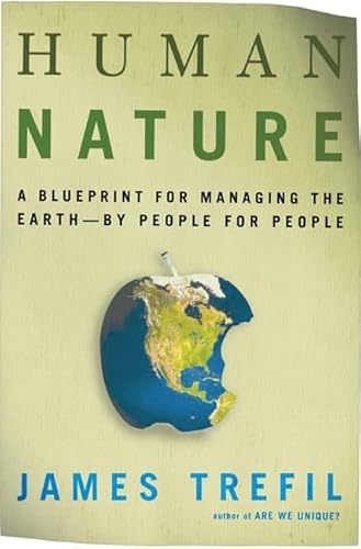 9780805072488: Human Nature: A Blueprint for Managing the Earth--by People, for People