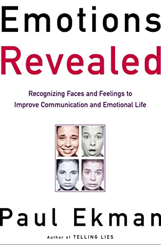 9780805072754: Emotions Revealed: Recognizing Faces and Feelings to Improve Communication and Emotional Life