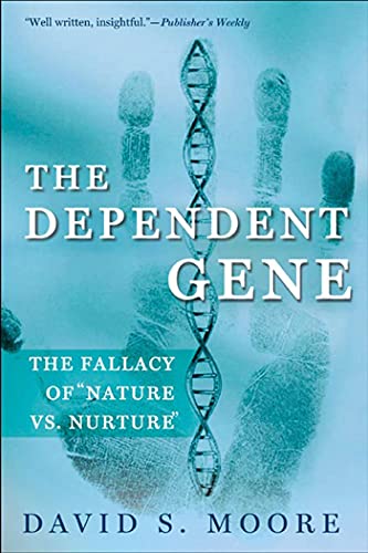 Imagen de archivo de The Dependent Gene: The Fallacy of "Nature vs. Nurture" a la venta por Books for Life