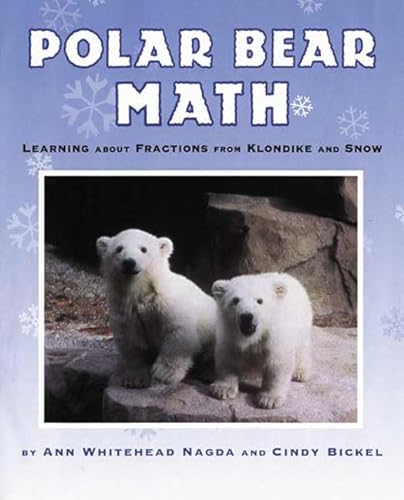 Beispielbild fr Polar Bear Math : Learning about Fractions from Klondike and Snow zum Verkauf von Better World Books: West