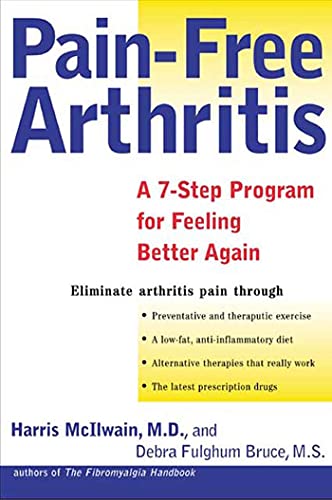 Imagen de archivo de Pain-Free Arthritis: A 7-Step Plan for Feeling Better Again a la venta por SecondSale