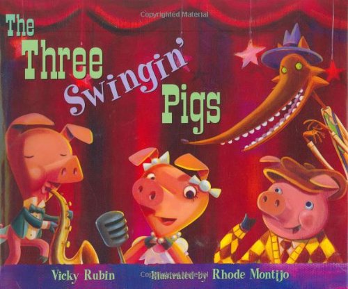 Imagen de archivo de The Three Swingin' Pigs a la venta por Better World Books: West