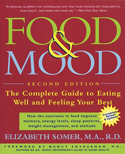 Imagen de archivo de The Food and Mood Cookbook : Recipes for Eating Well and Feeling Your Best a la venta por Better World Books: West