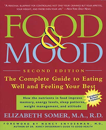 Stock image for The Food and Mood Cookbook : Recipes for Eating Well and Feeling Your Best for sale by Better World Books: West